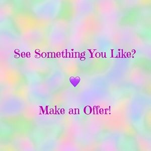 Offers Welcome! I 💝 Offers!